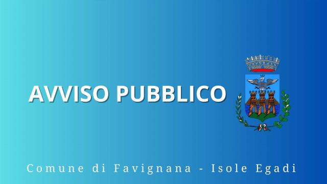 Avviso pubblico di avvio dell'indagine di mercato. PULIZIA E DISINFEZIONE BAGNI PUBBLICI DI FAVIGNANA – STAGIONI ESTIVE 2024 E 2025.